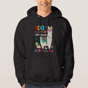 100th Day of School No Prob Llama 100 Days Of 2nd Hoodie