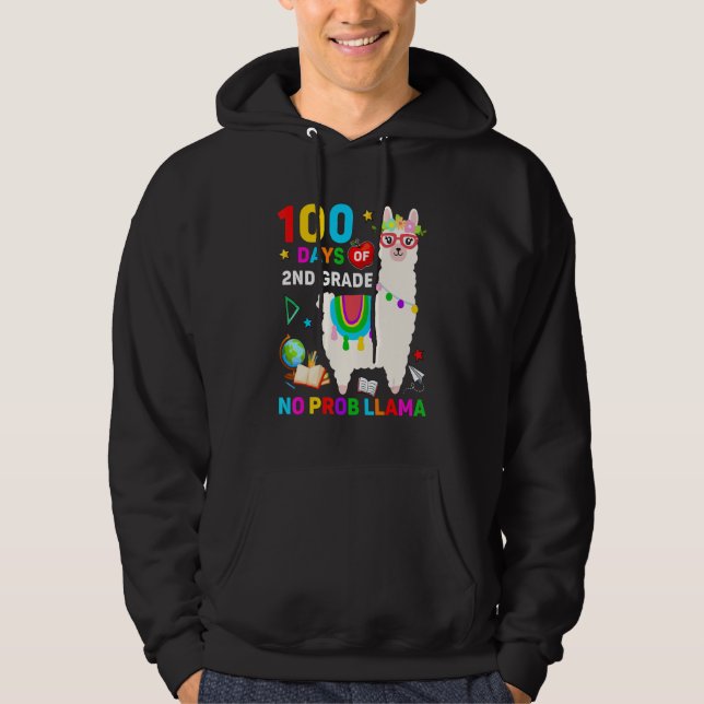 100th Day of School No Prob Llama 100 Days Of 2nd  Hoodie (Front)