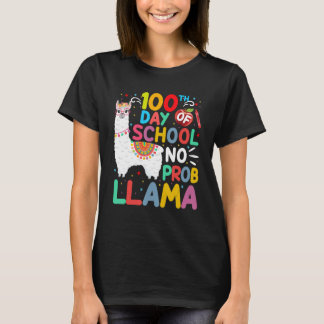 100th Day of School No Probllama Llama 100 Days of T-Shirt