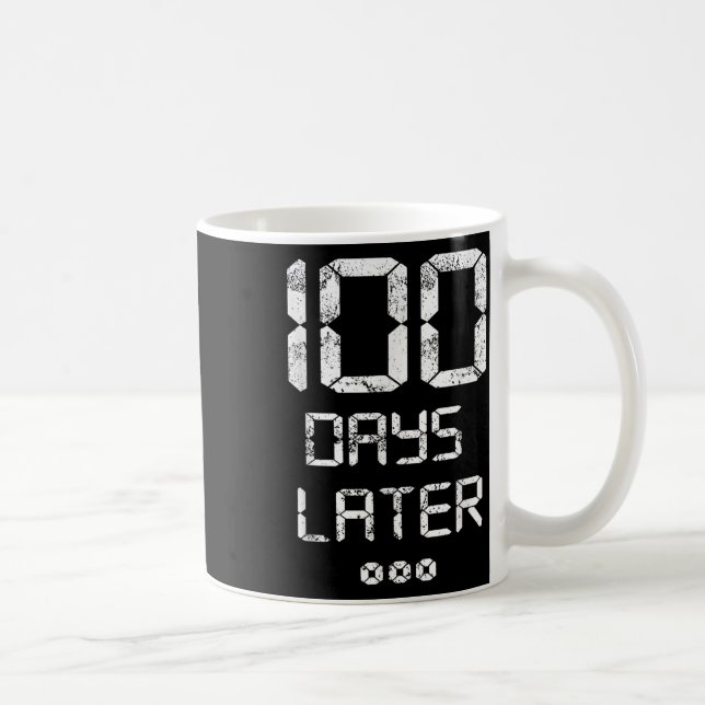 100th Day Of School_ One Hundred Days Later – Funn Coffee Mug (Right)