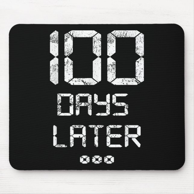 100th Day Of School_ One Hundred Days Later – Funn Mouse Pad (Front)