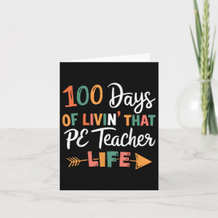 100th Day Of School Pe Teacher Physical Education  Card