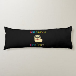 100th Day Of School Pug Dog Teachers Kids Happy Body Pillow