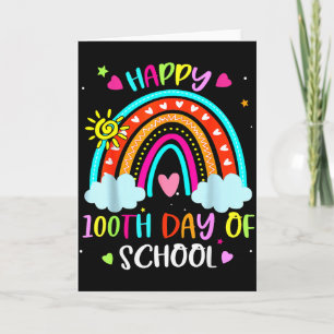 100th Day Of School Rainbow Happy 100 Days Smarter Card