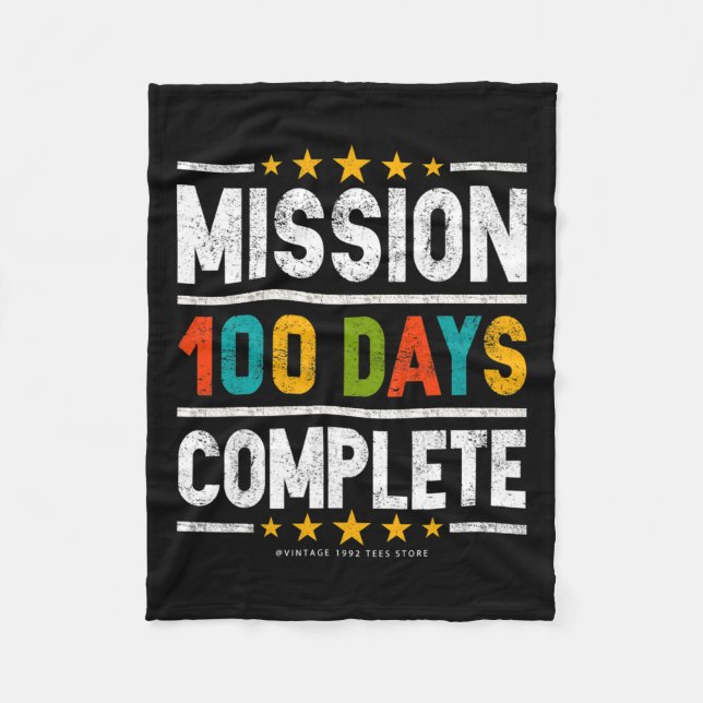 100th Day Of School Shirts Mission 100 Days Comple Fleece Blanket (Front)