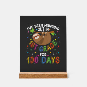 100th Day of School Sloth Design - 1st Grade 100 D Acrylic Sign