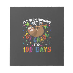 100th Day of School Sloth Design - 1st Grade 100 D Notepad