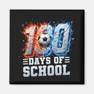 100th Day Of School Soccer 100 Days Of School Boys Magnet