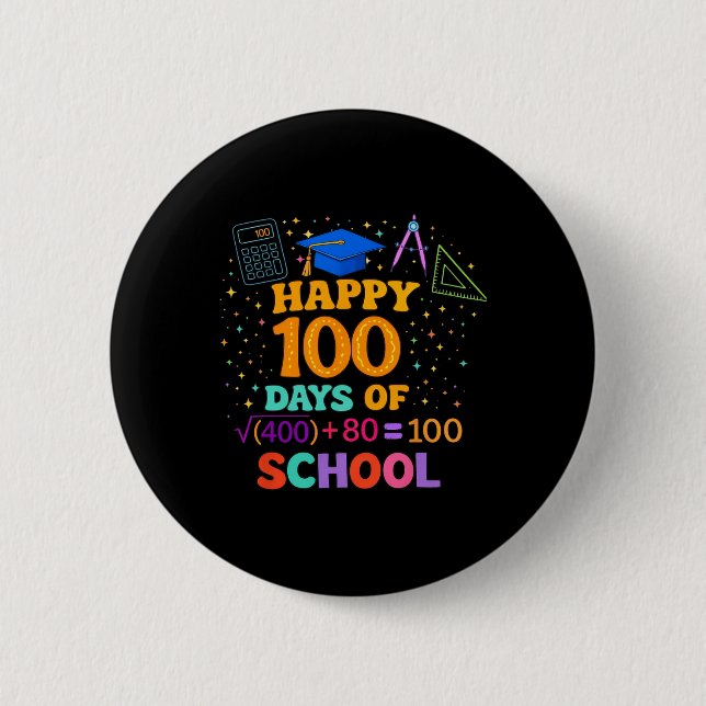 100th Day Of School Teacher 100 Days Math Formula  2 Inch Round Button (Front)