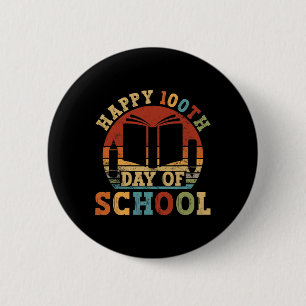 100th Day Of School Teacher Student 100 Days Vinta 2 Inch Round Button