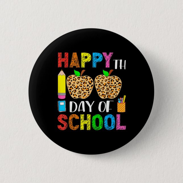 100th Day Of School Teacher Student Leopard 100 Da 2 Inch Round Button (Front)