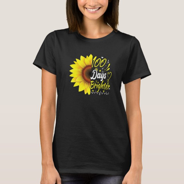 100th Day of School Teacher Sunflower Lovers for W T-Shirt (Front)