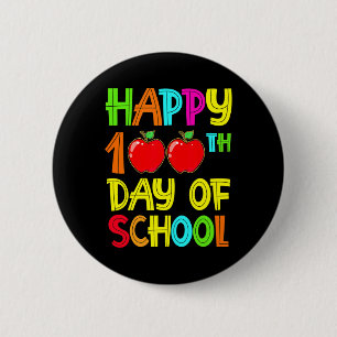100th Day Of School Teachers 100 Days 2022  2 Inch Round Button