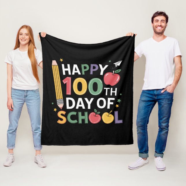 100th Day of School Teachers Happy 100 Days Fleece Blanket (In Situ)