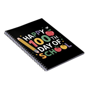 100th Day of School Teachers Happy 100 Days Notebook