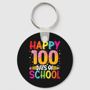 100th Day Of School Teachers Kids Child Happy 100 Keychain