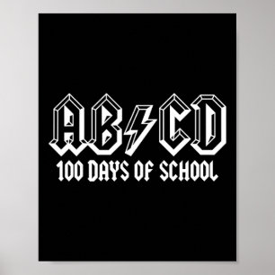 100th Day Of School Teachers Kids Child Happy 100 Poster