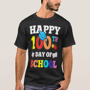 100th Day of School Teachers Kids Child Happy 100  T-Shirt