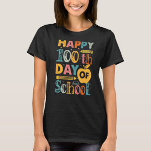 100th Day of School Teachers Kids Child Happy 100  T-Shirt