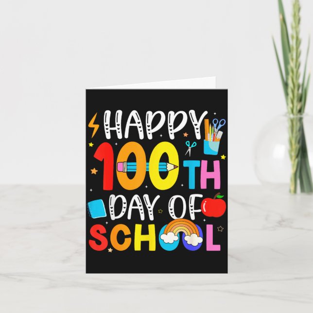 100th Day Of School Teachers Students 100 Days Of  Card (Front)
