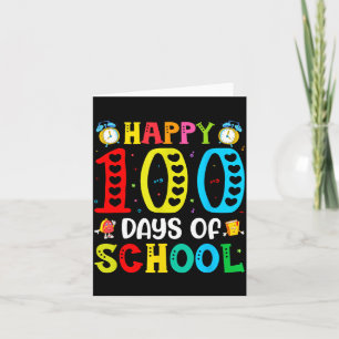100th Day Of School Teachers Students 100 Days Of  Card