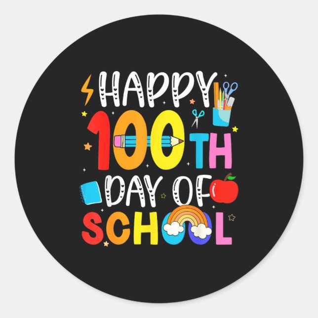 100th Day Of School Teachers Students 100 Days Of  Classic Round Sticker (Front)