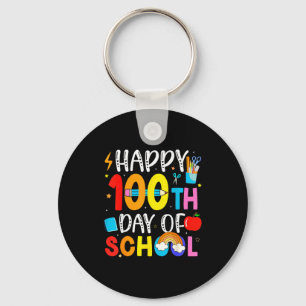 100th Day Of School Teachers Students 100 Days Of Keychain
