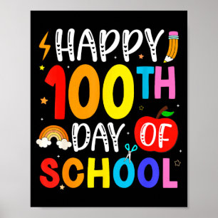 100th Day Of School Teachers Students 100 Days Of Poster