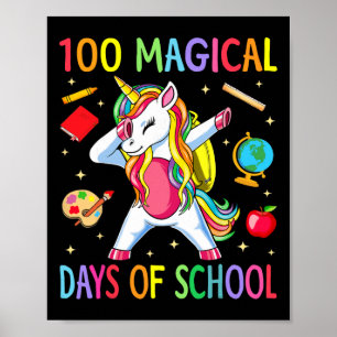 100th Day Of School Unicorn 100 Magical Days Teach Poster