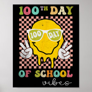 100th Day Of School Vibes Cute Groovy 100 Days Of  Poster