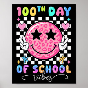 100th Day Of School Vibes Cute Smile Face 100 Days Poster