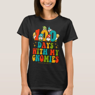 100th Day Of With My Gnomies Teacher Kid Groovy Hi T-Shirt