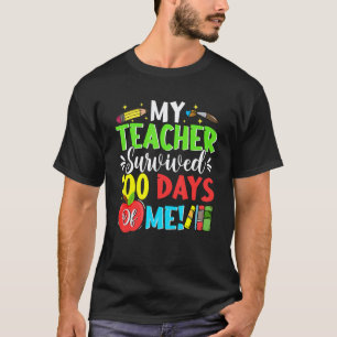 100th Day School Students My Teacher Survived 100 T-Shirt