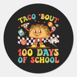 100th Day Teacher Taco Bout Retro Groovy 100 Days  Classic Round Sticker
