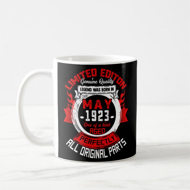 100Th Legends Born In May 1923 100 Yr Old Coffee Mug (Left)