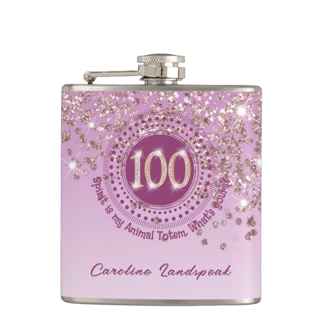 100th & Rose Gold Glitter & Drinking Quote Hip Flask (Front)