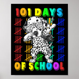 101 Days Of School Dalmatian Dog 100 Days Smarter Poster