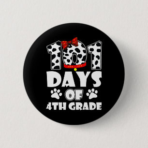 101 Days School 4th Grade Dog 100 Days Smarter Stu 2 Inch Round Button