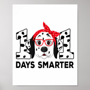 101 Days Smarter 101st Day School Dalmatian Dog Te Poster