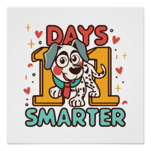 101 Days Smarter Dalmatian Dog Poster