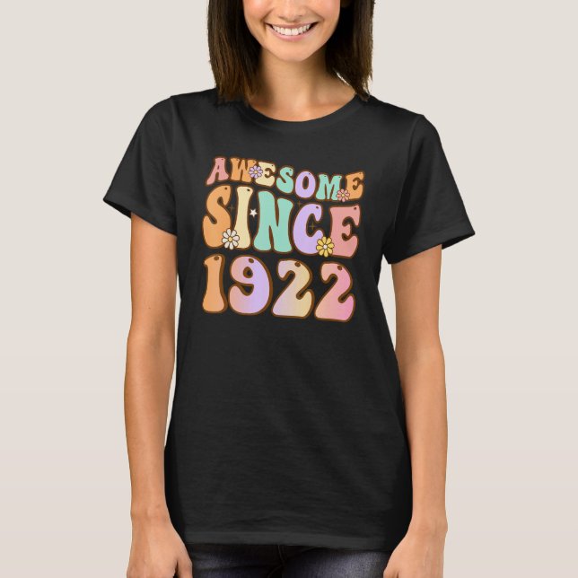 101 Year Old Awesome Since 1922 101st Birthday for T-Shirt (Front)