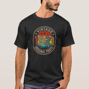 101 Year Old Vintage 1921 Original Parts 101st Bir T-Shirt