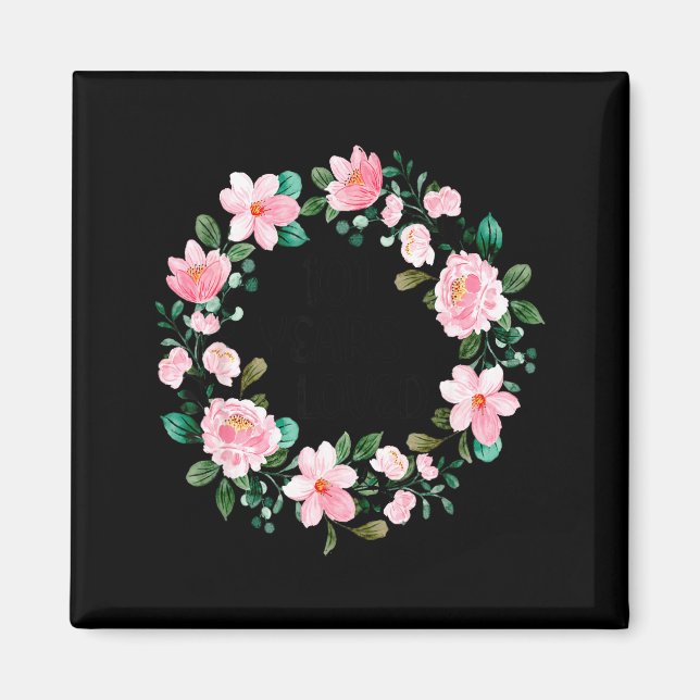 101 Years Loved Women Men 101 Years Old Cool 101st Magnet (Front)