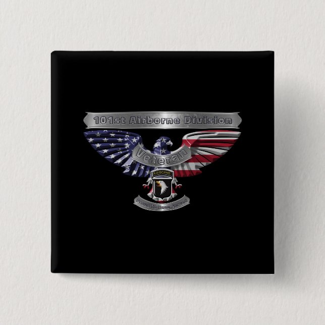 101st Airborne Division “Proud To Have Served” 2 Inch Square Button (Front)