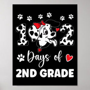 102 Day Of 2nd Grade Dalmatian Dog 100 Days Smarte Poster