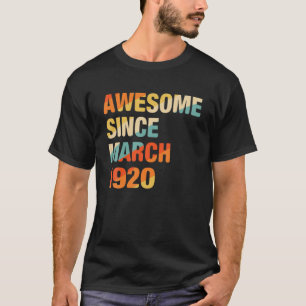 102Nd Birthday Gifts 102 Years Old Awesome Since M T-Shirt