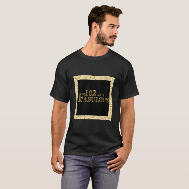 102nd Birthday  T-Shirt (Front Full)