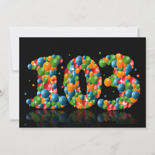 103rd Birthday party, with bubbles and balls Invitation