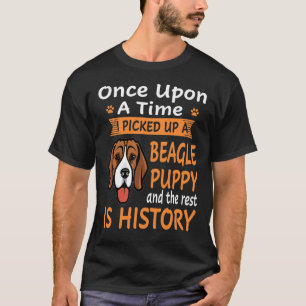 104 One Upon A Time -  Beagle Puppy T-Shirt