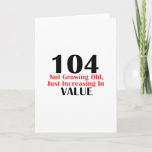 104 years old birthday designs card